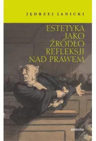 Estetyka jako �r�d�o refleksji nad prawem