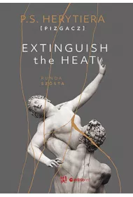 eBook Extinguish The Heat. Runda szsta pdf mobi epub