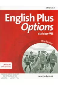 English Plus Options dla klasy VII. Materia�y �wiczeniowe z kodem