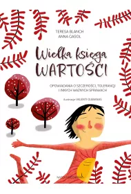 Wielka ksiga wartoci. Opowiadania o szczeroci, tolerancji i innych wanych sprawach