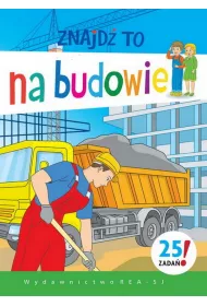 Znajdz to. Na budowie *