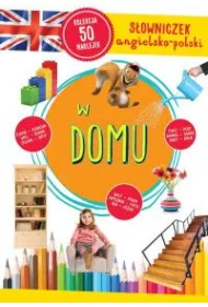 W domu. S�owniczek angielsko-polski