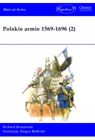 Polskie armie 1569-1696. Tom 2