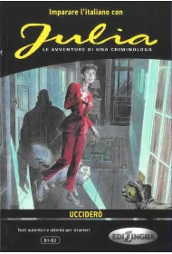 Imparare l'italiano con i fumetti: Julia - Uccider