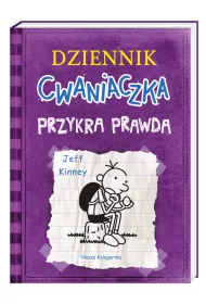 Przykra prawda. Dziennik Cwaniaczka. Tom 5