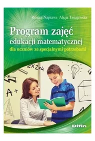 Program zaj�� edukacji matematycznej dla uczni�w ze specjalnymi potrzebami