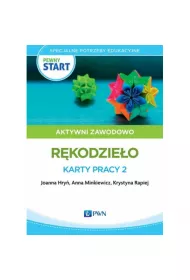 Pewny start. Aktywni zawodowo. R�kodzie�o. Karty pracy 2