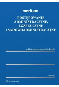 Meritum. Post�powanie administracyjne, egzekucyjne i s�dowoadministracyjne
