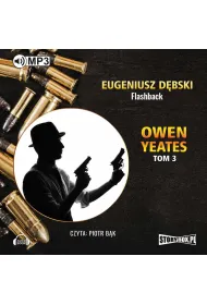 Audiobook Owen Yeates. Tom 3. Flashback mp3