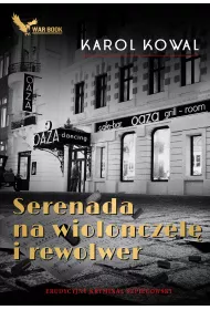 Serenada na wiolonczel� i rewolwer