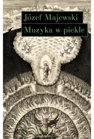 Muzyka w piekle. Wariacje na temat Jana Sebastiana Bacha