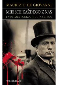 Miejsce ka�dego z nas. Lato komisarza Ricciardiego