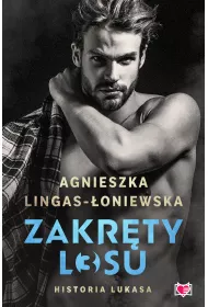 Historia Lukasa. Zakrty losu. Tom 3