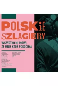 Polskie szlagiery: Wszystko mi m�wi, �e mnie..CD