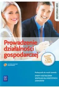 Prowadzenie dziaalnoci gospodarczej (z KPS i OMZ). Podrcznik do ksztacenia zawodowego