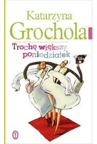 Troch� wi�kszy poniedzia�ek