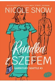 Randka z szefem. Garnitury Seattle. Tom 3