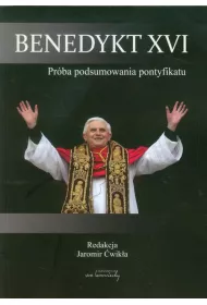 Benedykt XVI Pr�ba podsumowania pontyfikatu