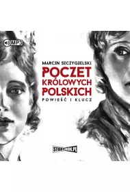Audiobook CD MP3 Poczet kr�lowych polskich. Powie�� i klucz