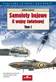 Samoloty bojowe II wojny �wiatowej t.1