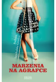 Marzenia Na Agrafce