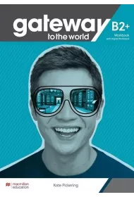 Gateway to the World B2+. Zeszyt �wicze� z dost�pem do wersji cyfrowej