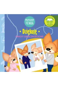Przygody Fenka. Zwroty grzeczno�ciowe. Dzi�kuj�
