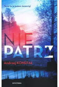 Nie patrz