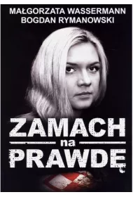 Zamach na prawd�