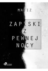 Zapiski z pewnej nocy