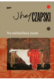 Na nieludzkiej ziemi (wydanie pe�ne)