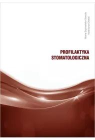 Profilaktyka stomatologiczna