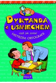 Dyktanda z u�miechem kl.5