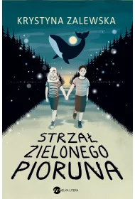 Strza� zielonego pioruna