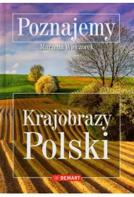 Poznajemy. Krajobrazy Polski