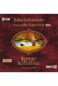 Audiobook Za rzek�. Saga rodu Forsyte'�w. Tom 9. Koniec rozdzia�u. Cz�� 3 CD