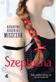 Szeptucha. Kwiat paproci. Tom 1