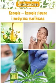 Zio�olecznictwo. Konopie konopie siewne i medyczne