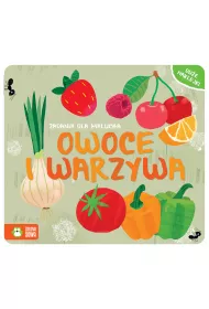 Zadania dla malucha. Owoce i warzywa