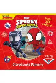 Cierpliwo�� Pantery. Marvel Spidey i Super-kumple. Bajeczki z p�eczki