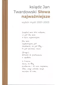 Sowa najwaniejsze. Wybr myli 2001-2003