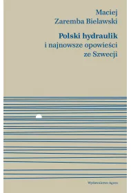 Polski hydraulik i najnowsze opowie�ci ze Szwecji