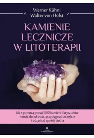 Kamienie lecznicze w litoterapii
