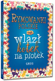 Rymowanki polskie, czyli wlaz kotek na potek