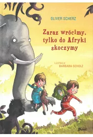 Zaraz wr�cimy, tylko do Afryki skoczymy