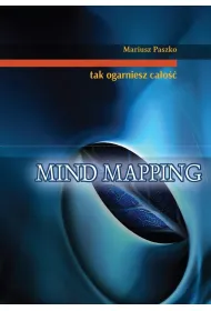 Mind mapping. Tak ogarniesz ca�o��