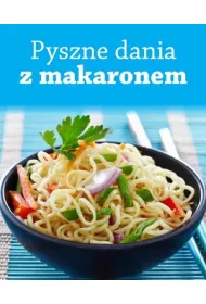 Pyszne Dania z makaronem
