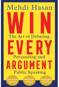 Win Every Argument