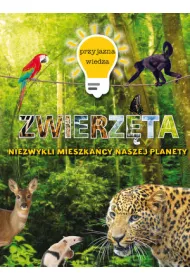 Przyjazna wiedza. Niezwyk�e zwierz�ta