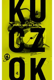 Prosz mnie nie budzi. Antybiografia oniryczna